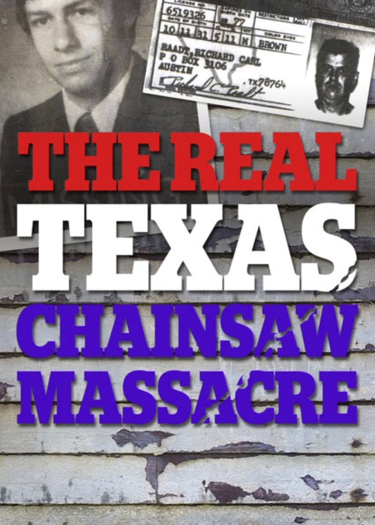 The Real Texas Chainsaw Massacre
