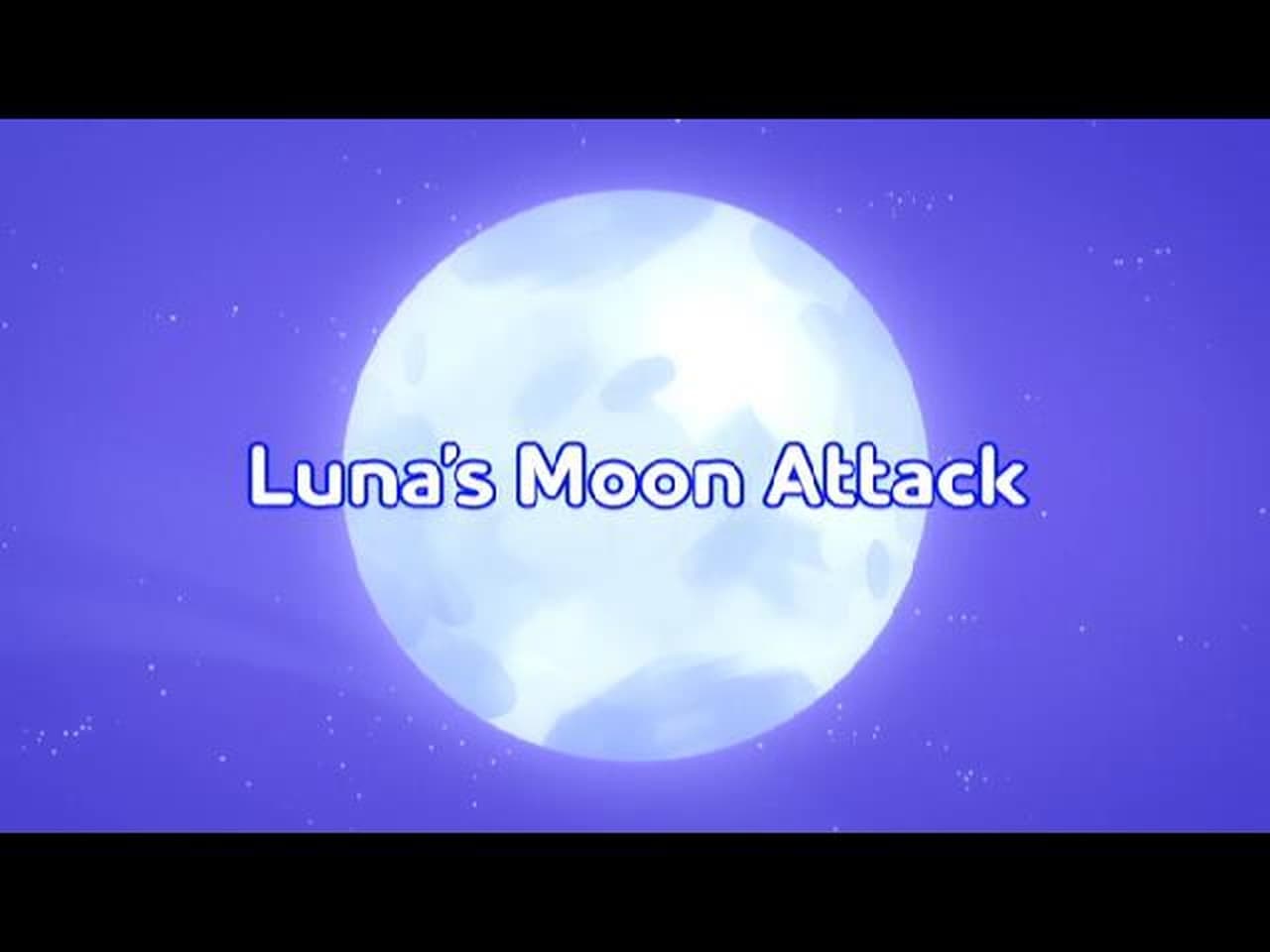 PJ Masks - Season 5 Episode 48 : Luna's Moon Attack Part 1