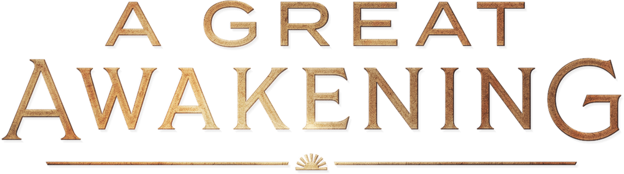 A Great Awakening