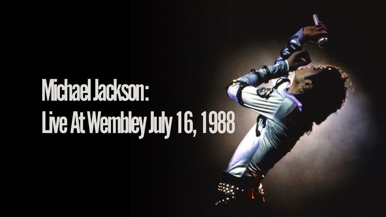 Michael Jackson: Live at Wembley July 16, 1988