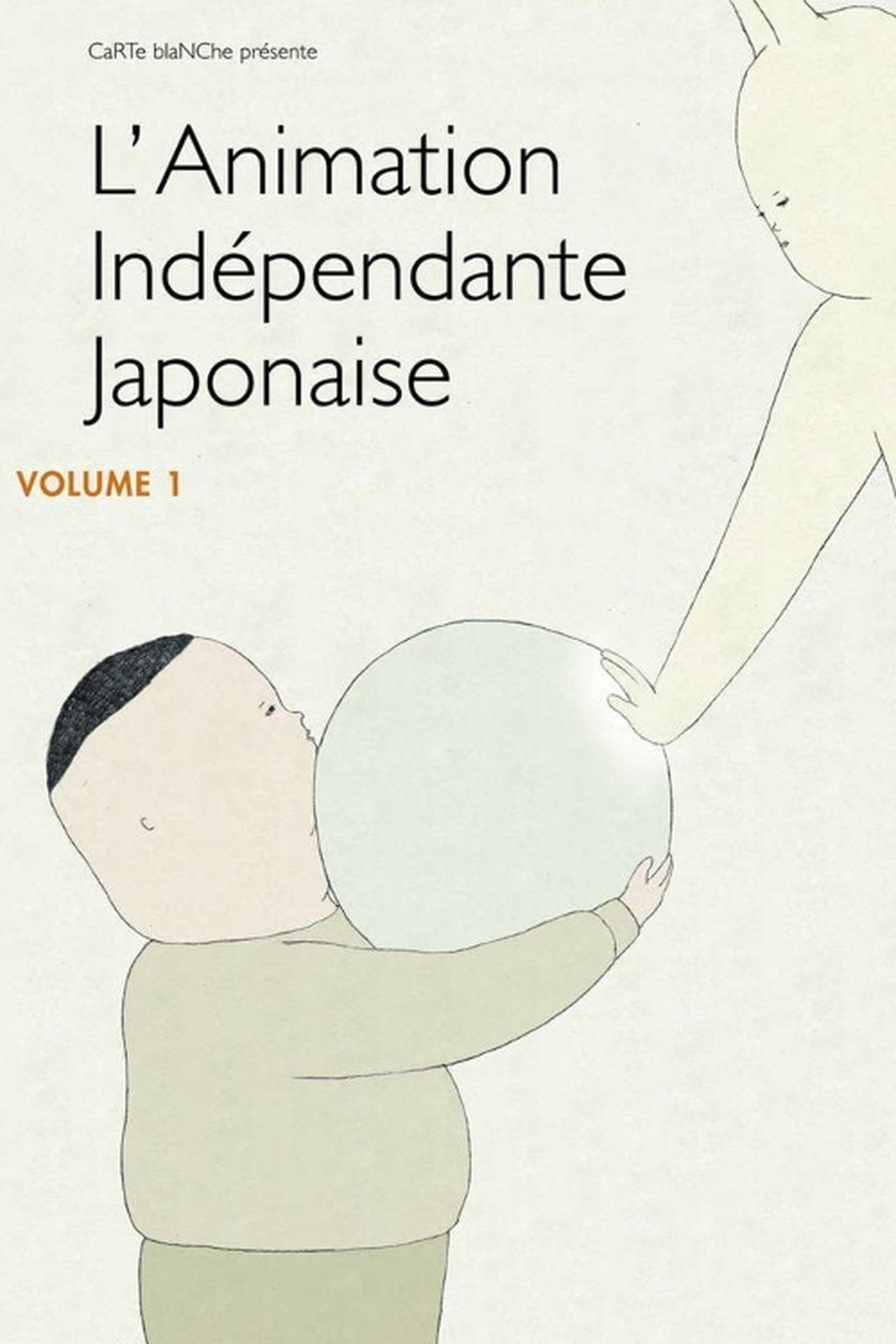 مشاهدة فيلم Japanese Independent Animation, Volume 1 مترجم بدون اعلانات - بوستر