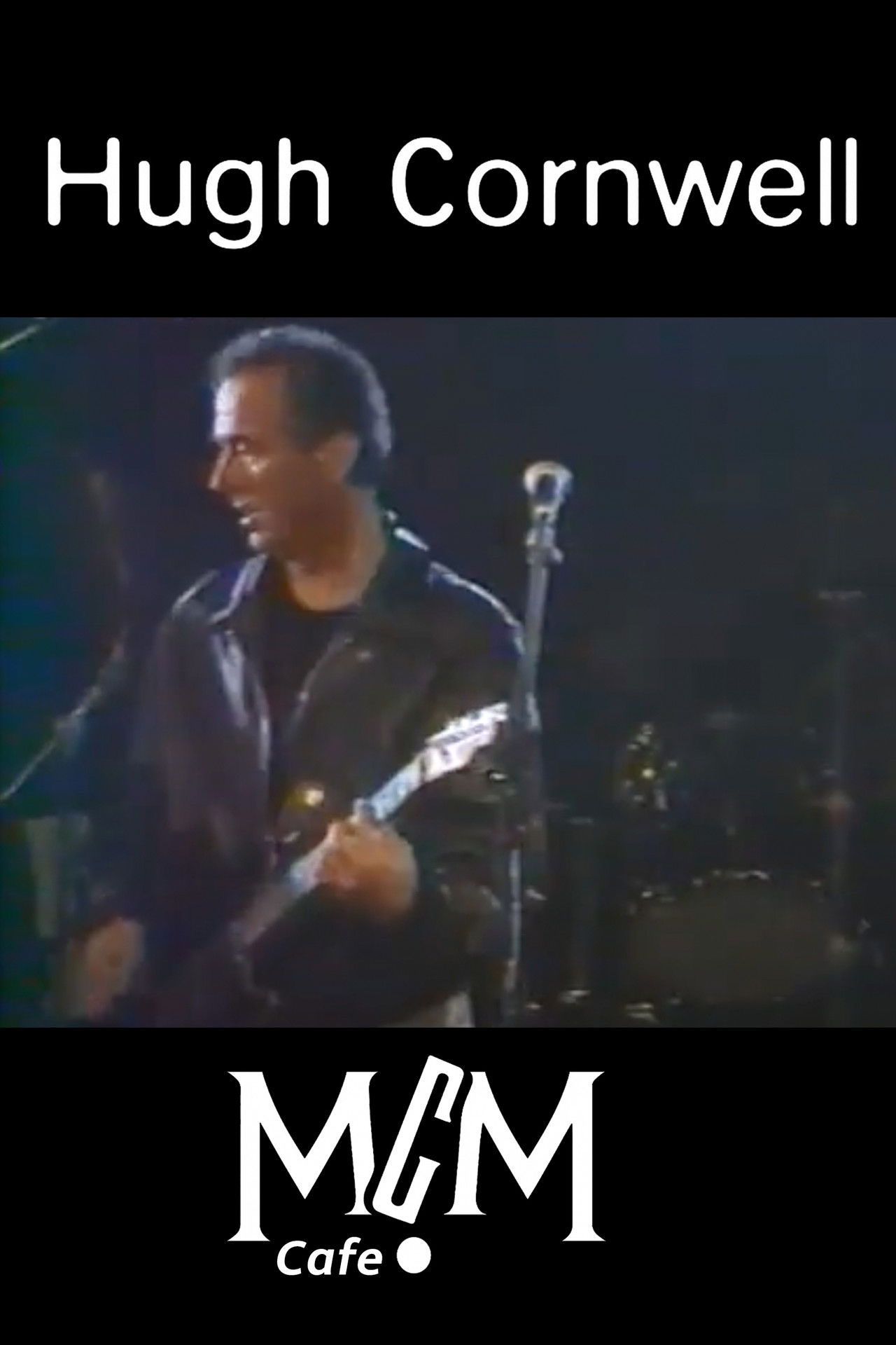 Hugh Cornwell: Live in Paris at MCM Cafe Backdrop