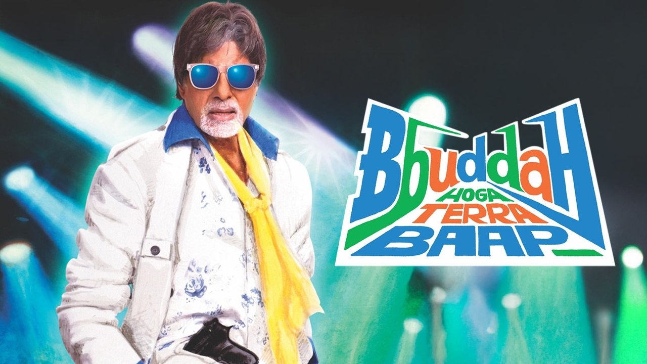 Bbuddah Hoga Terra Baap
