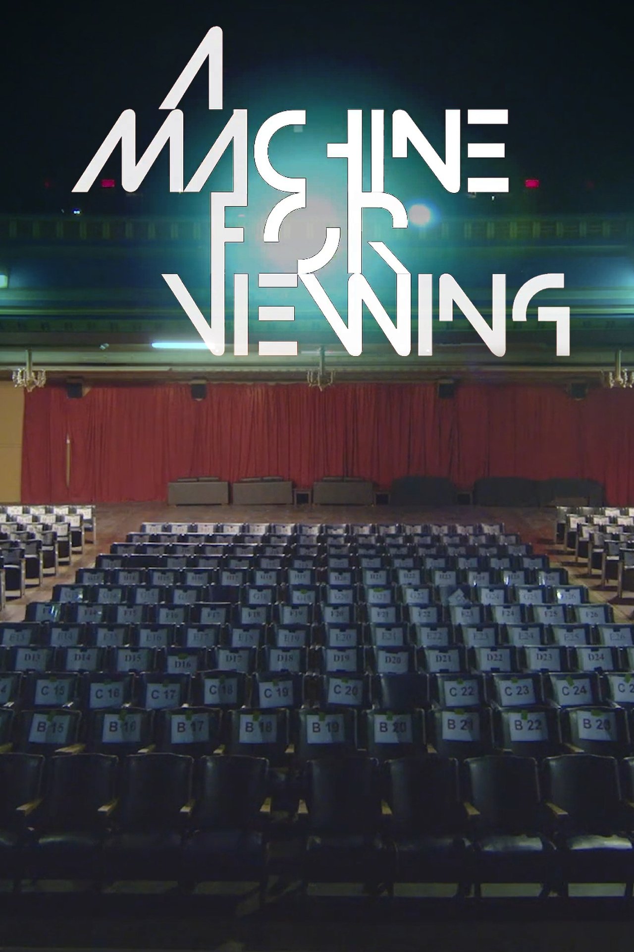 A Machine for Viewing A Machine for Viewing