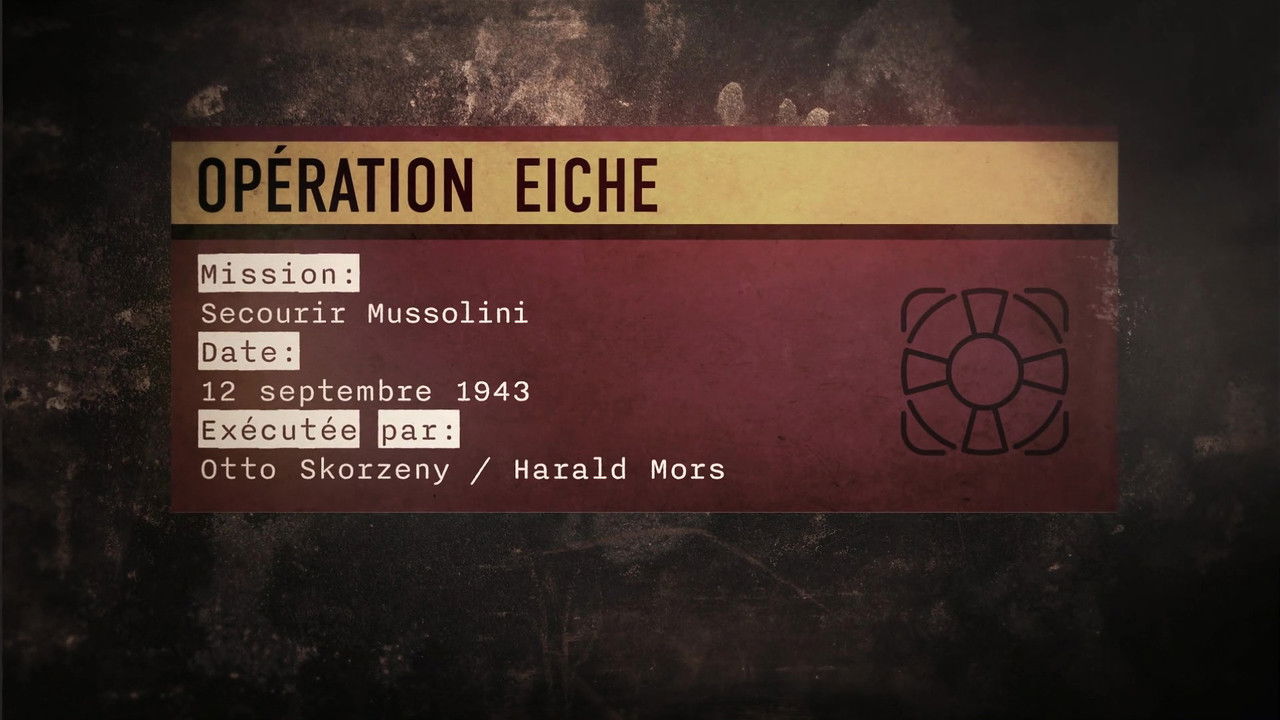 Les opérations secrètes nazies — opération eiche