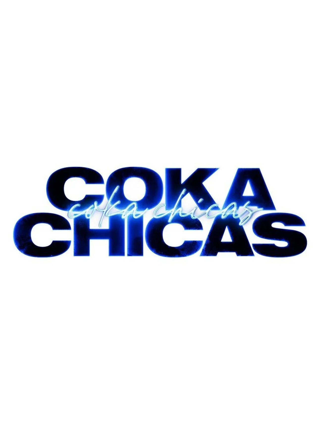Coka Chicas Coka Chicas