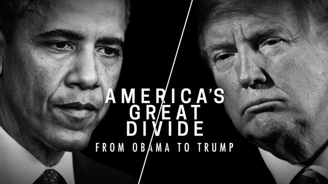 America's Great Divide: From Obama to Trump