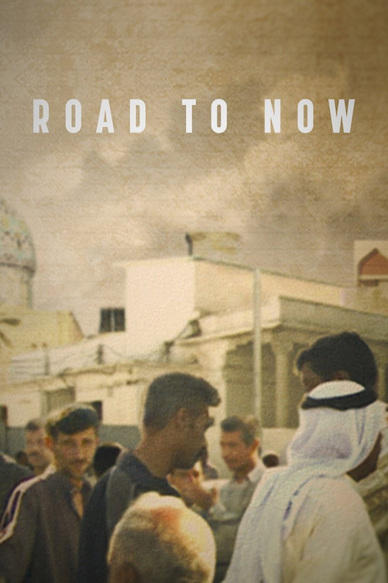 Road to Now affisch