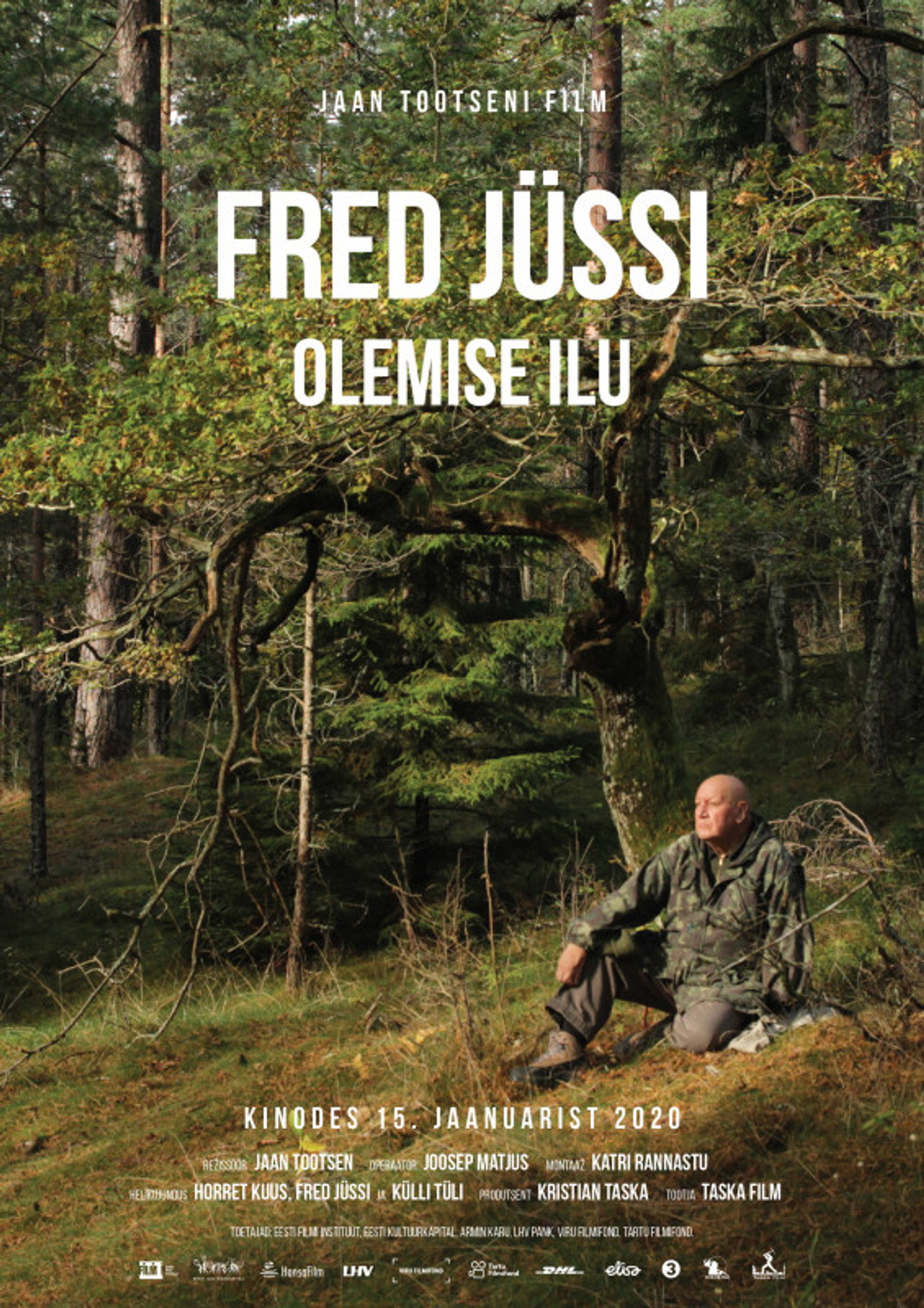 Fred Jüssi. Olemise ilu filmaffisch