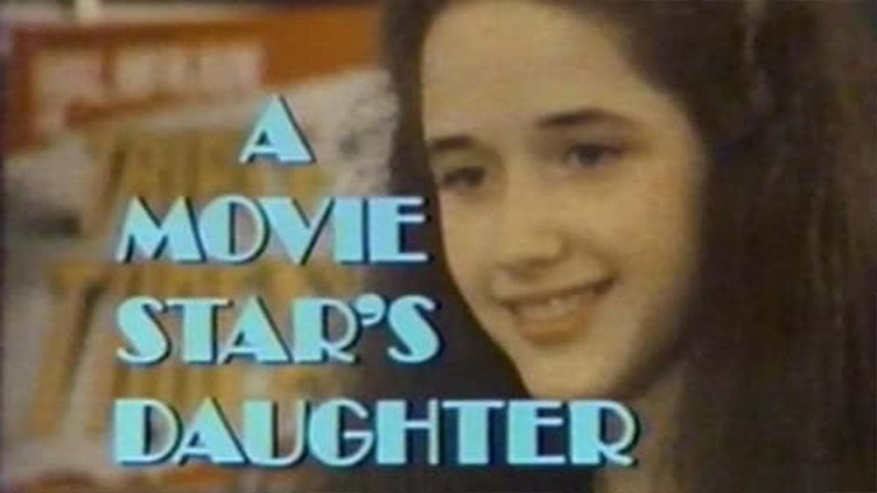 Scen från A Movie Star's Daughter