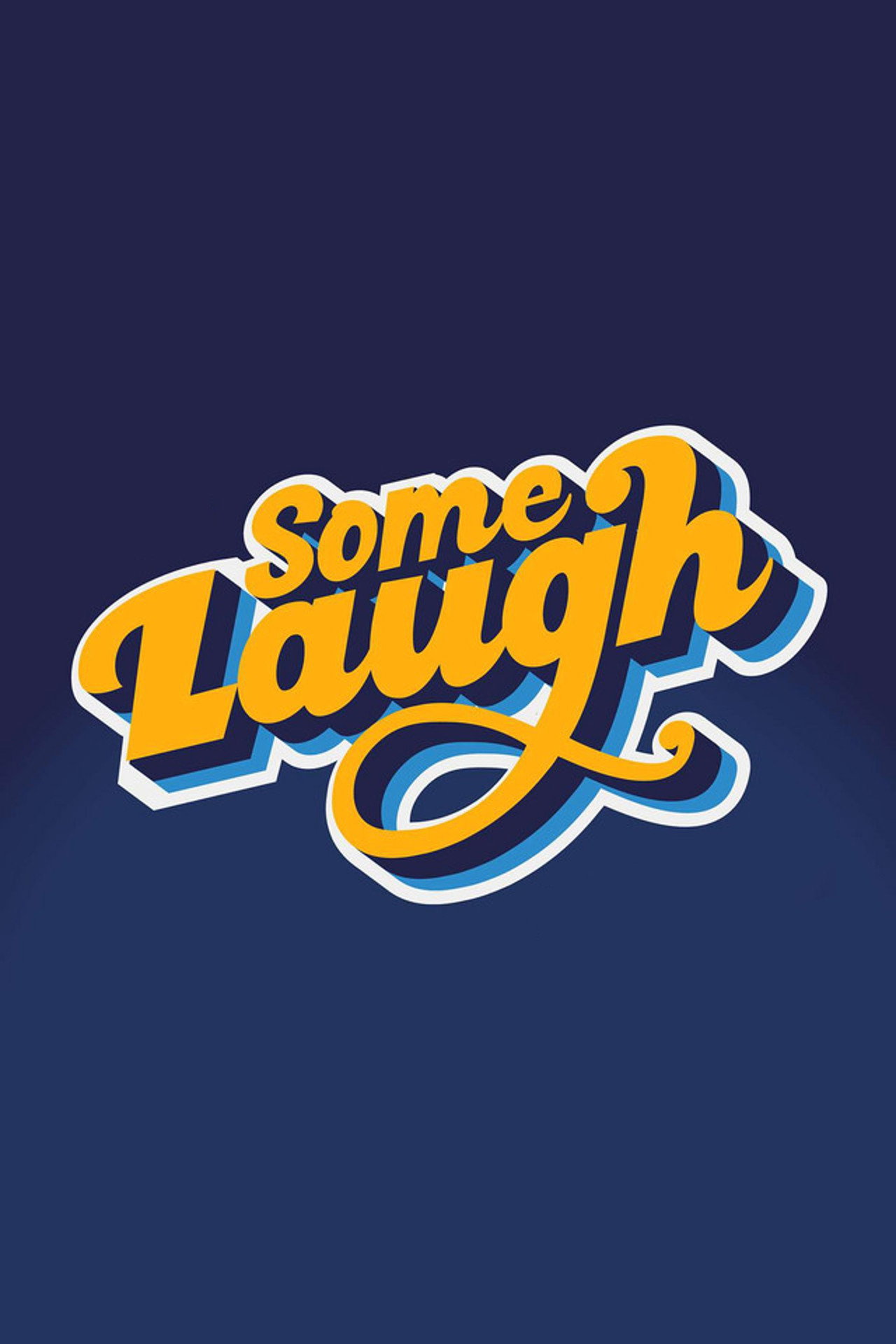 Some Laugh - Live at the Pavilion filmaffisch