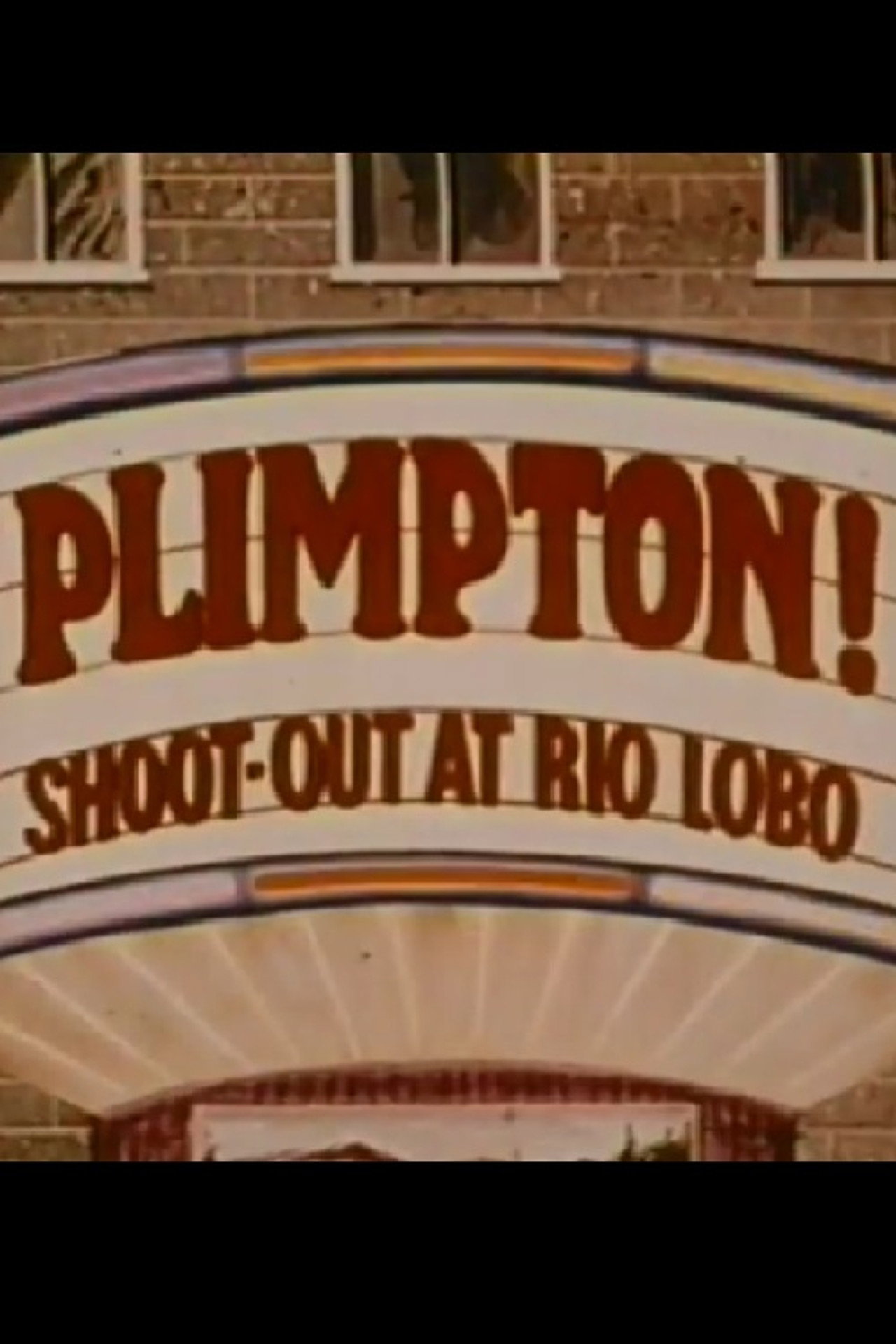Plimpton! Shoot-Out at Rio Lobo Backdrop