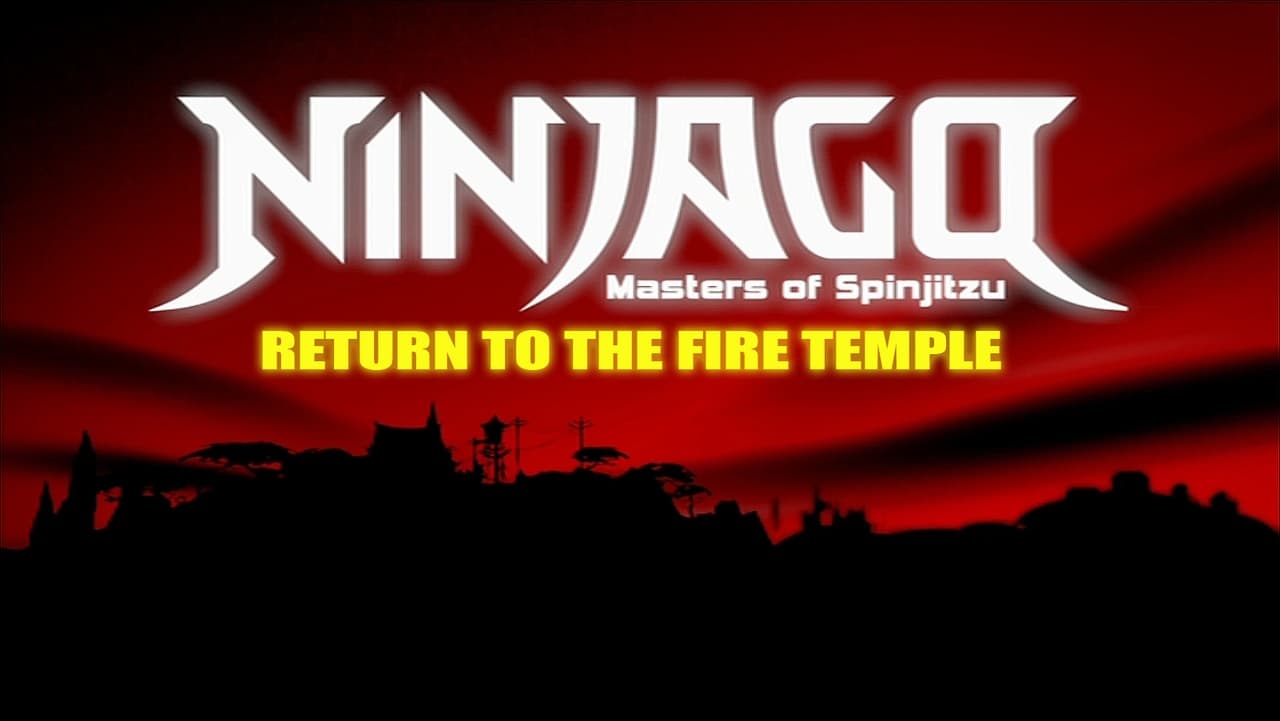 Ninjago: Masters of Spinjitzu - Season 0 Episode 9 : Mini-Movie 5 : Return to the Fire Temple