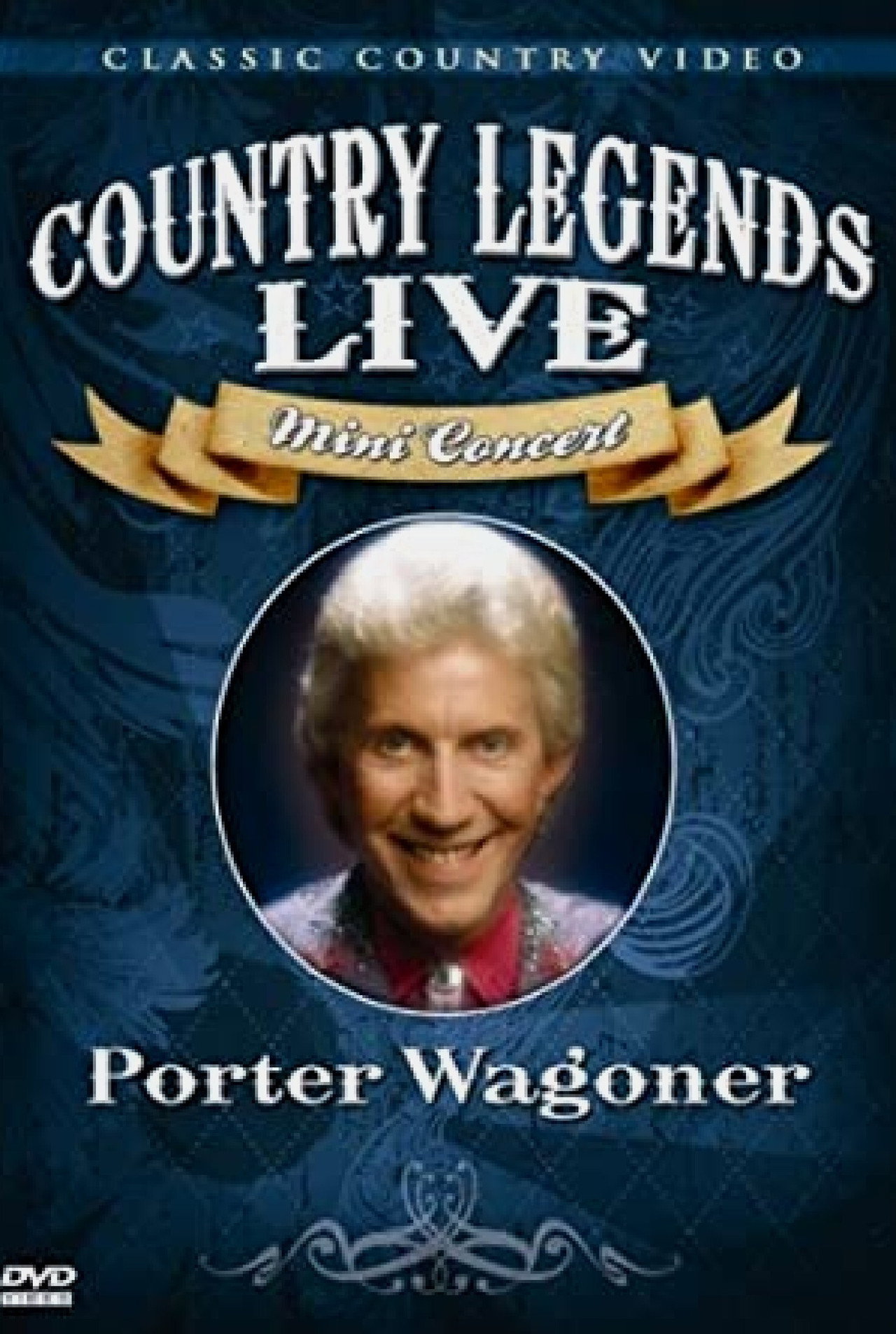 Porter Wagoner: Country Legends Live Mini Concert filmaffisch