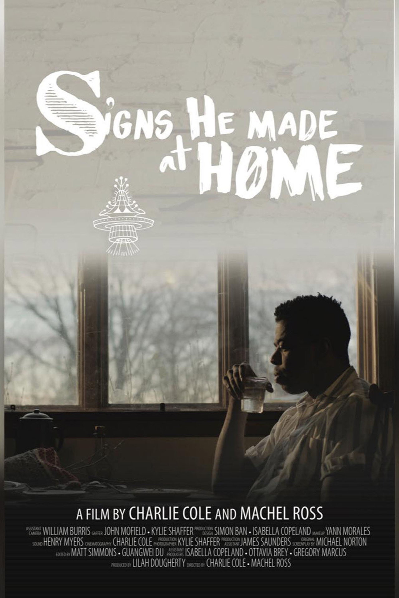 Signs He Made At Home filmaffisch