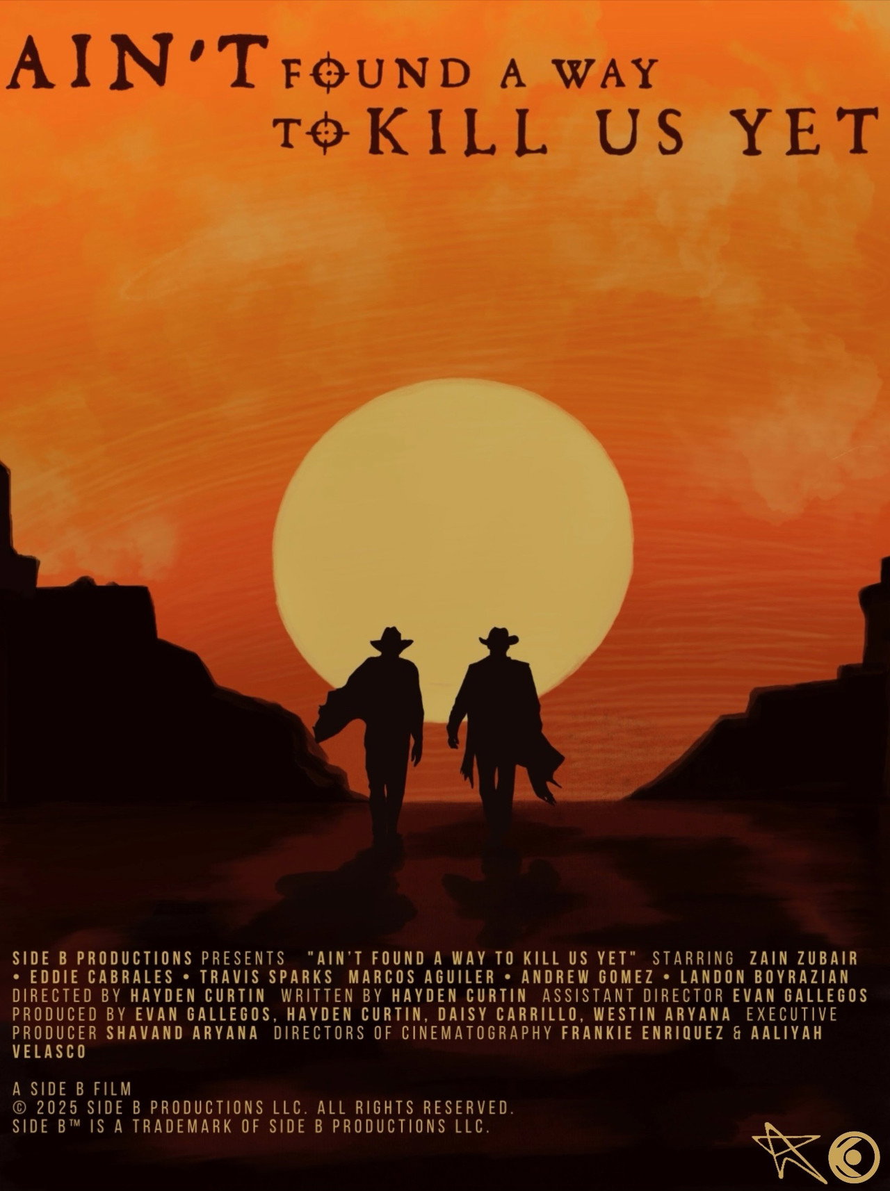 Aint't Found A Way To Kill Us Yet poster