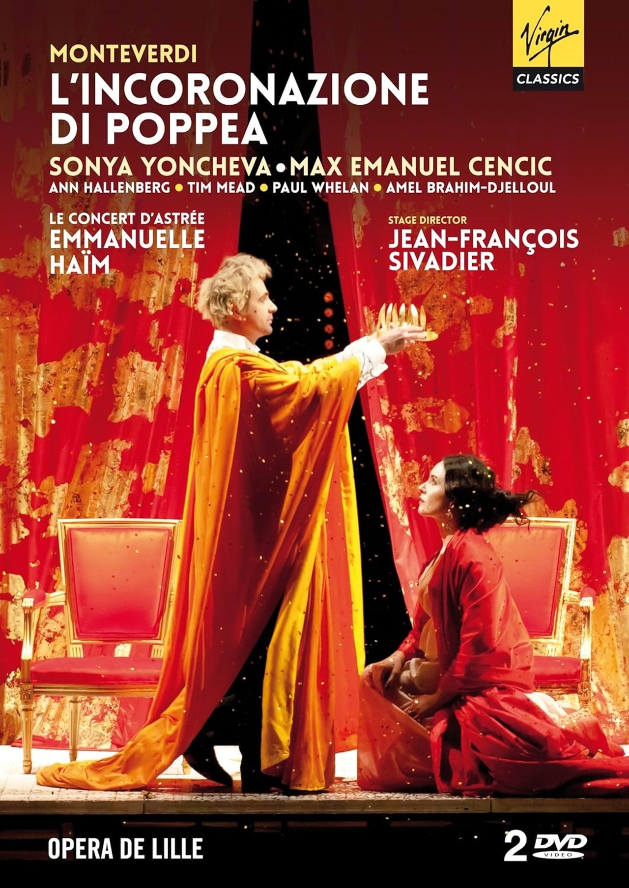 Monteverdi: L'incoronazione di Poppea Monteverdi: L'incoronazione di Poppea