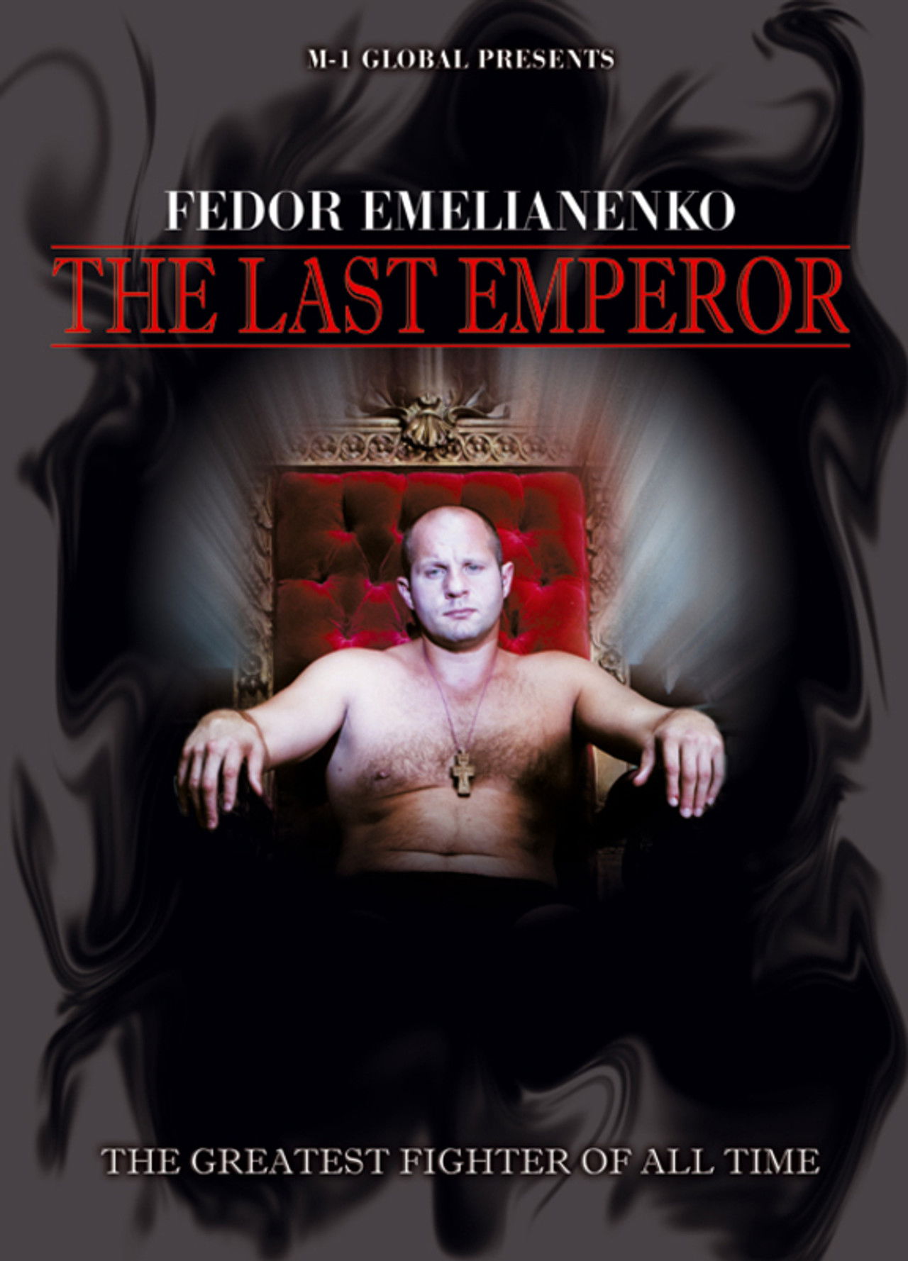 Fedor Emelianenko : The Last Emperor Backdrop