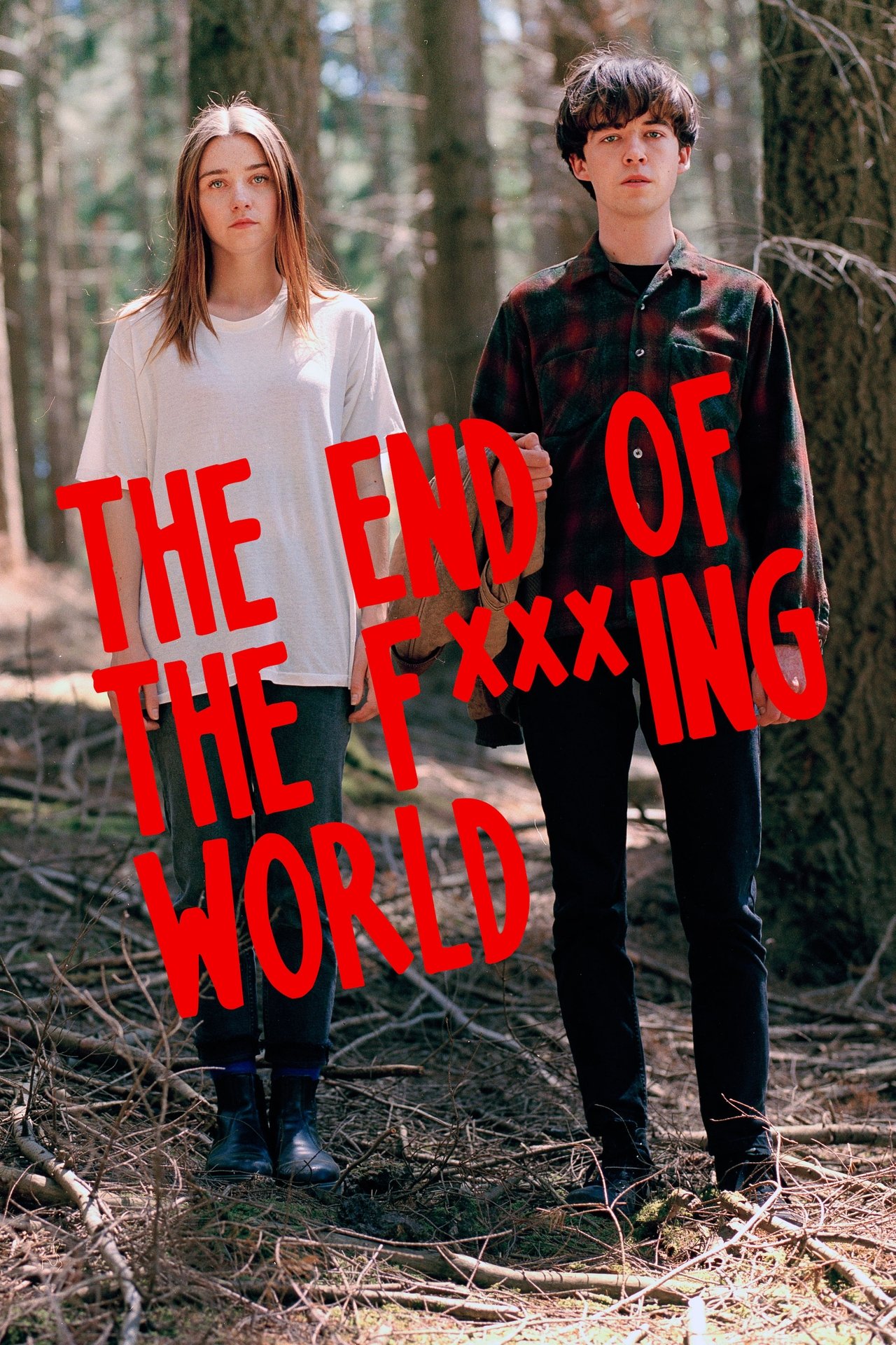 The End Of The F***ing World (2017)