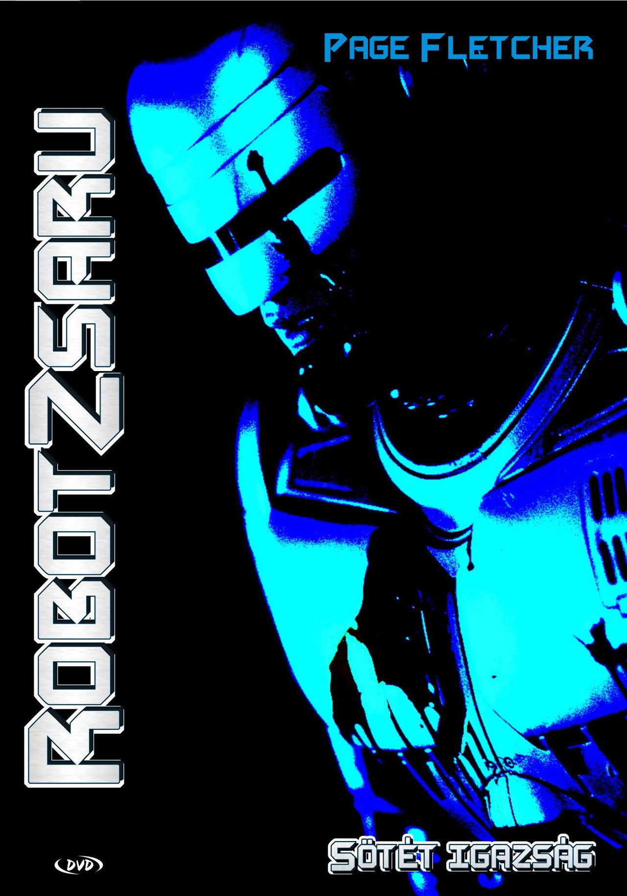 Robotzsaru 4 - Sötét igazság – plakát 3