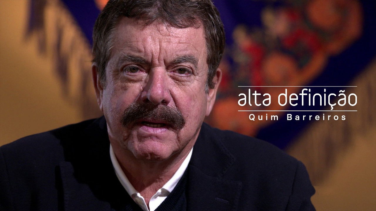 Alta Definição - Season 17 Episode 34 : Quim Barreiros