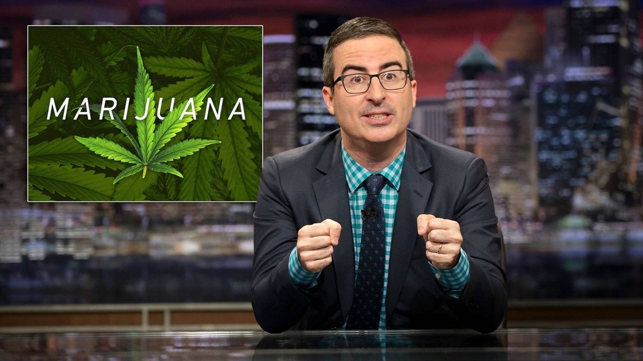 Last Week Tonight with John Oliver - Season 4 Episode 7 : Marijuana