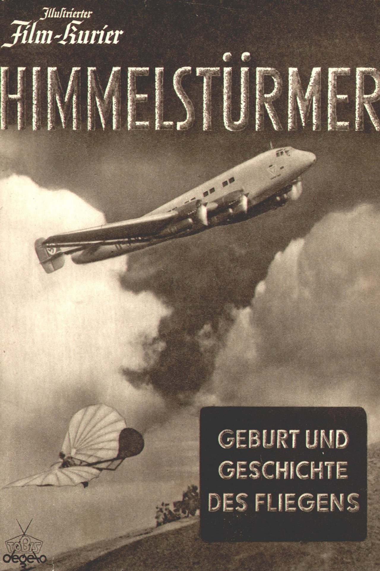 Himmelstürmer - Geburt und Geschichte des Fliegens filmaffisch