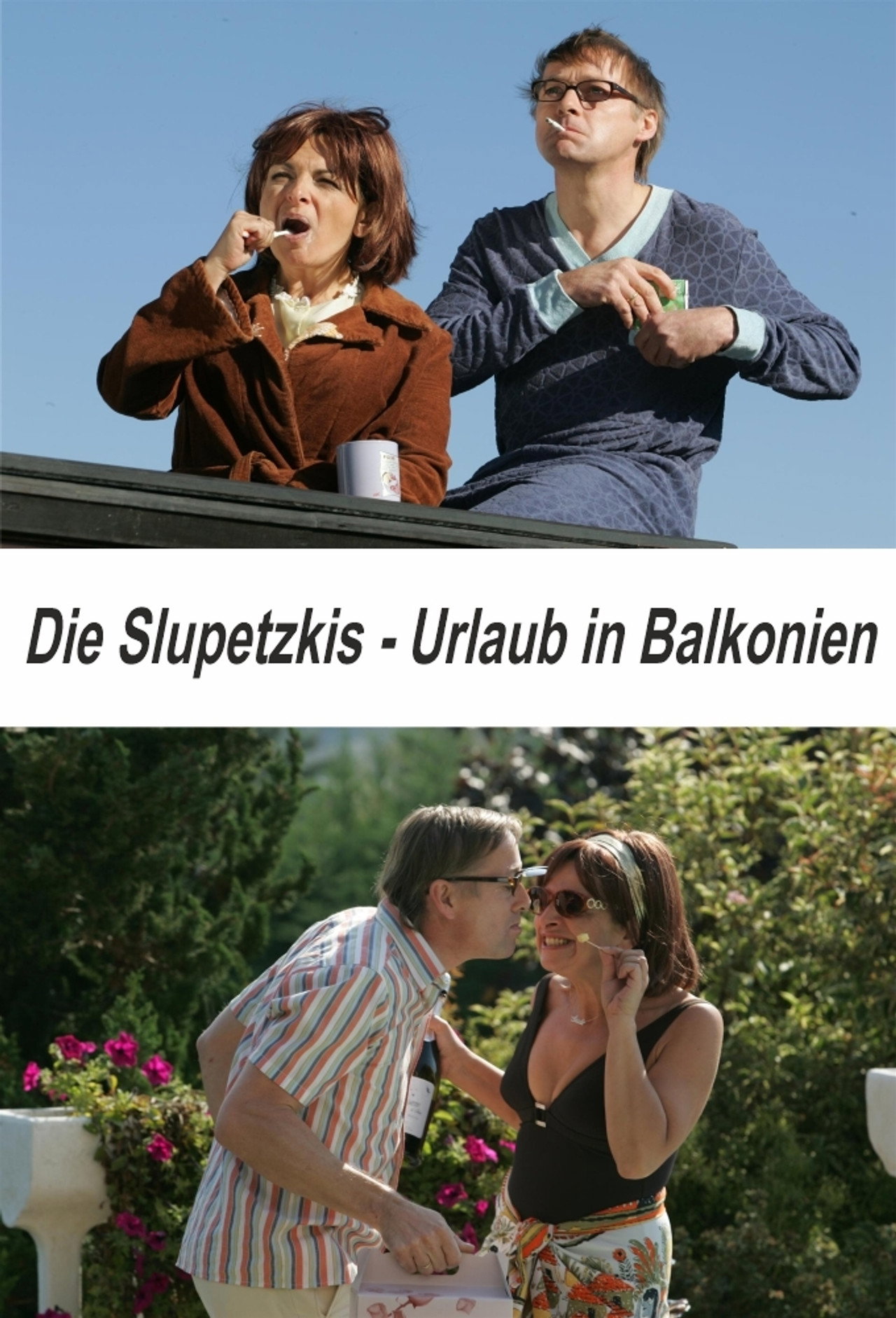 Die Slupetzkis - Urlaub in Balkonien filmaffisch