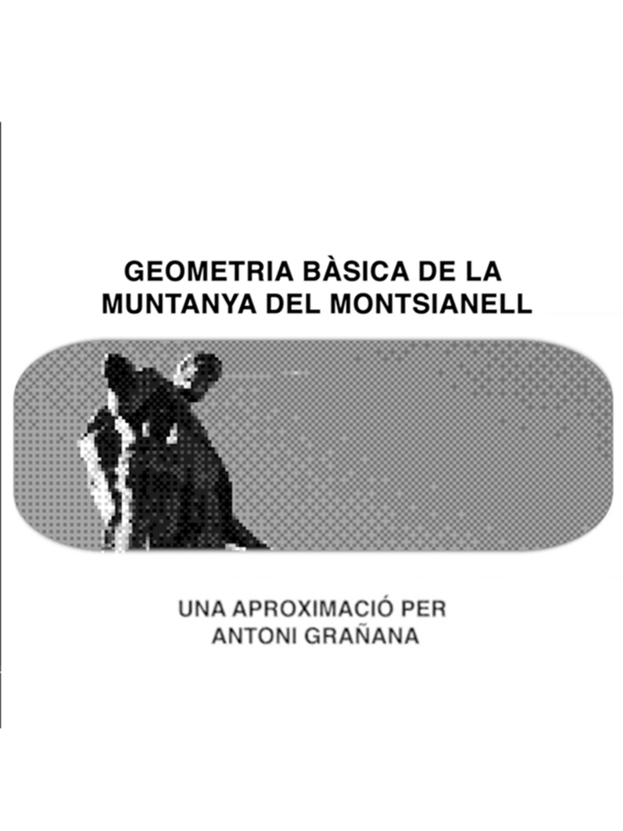 Geometria bàsica de la muntanya del Montsianell filmaffisch