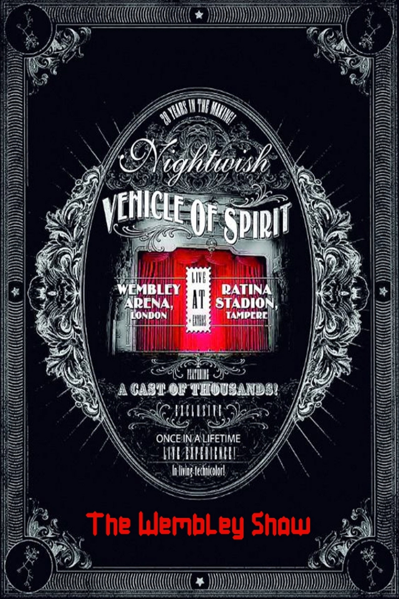 Nightwish: Vehicle Of Spirit - The Wembley Show filmaffisch