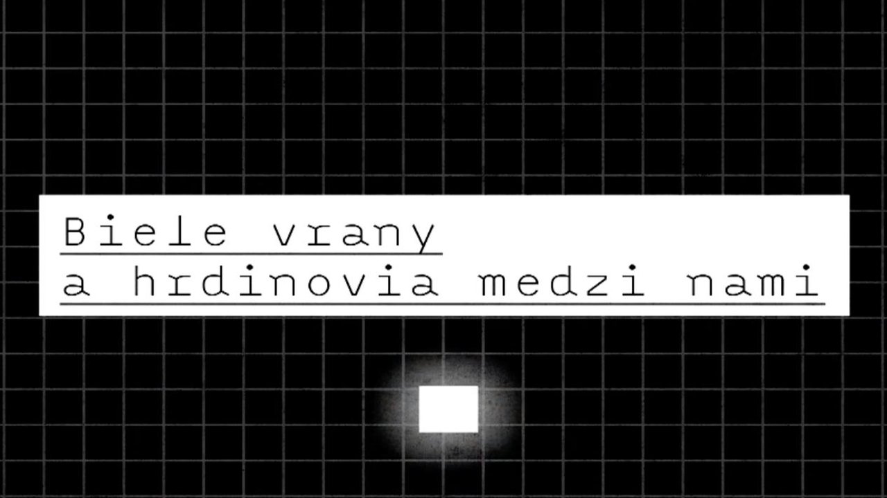 Cast and Crew of Biele vrany a hrdinovia medzi nami