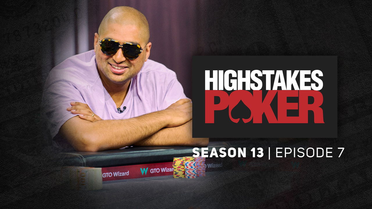 High Stakes Poker — Épisode 7