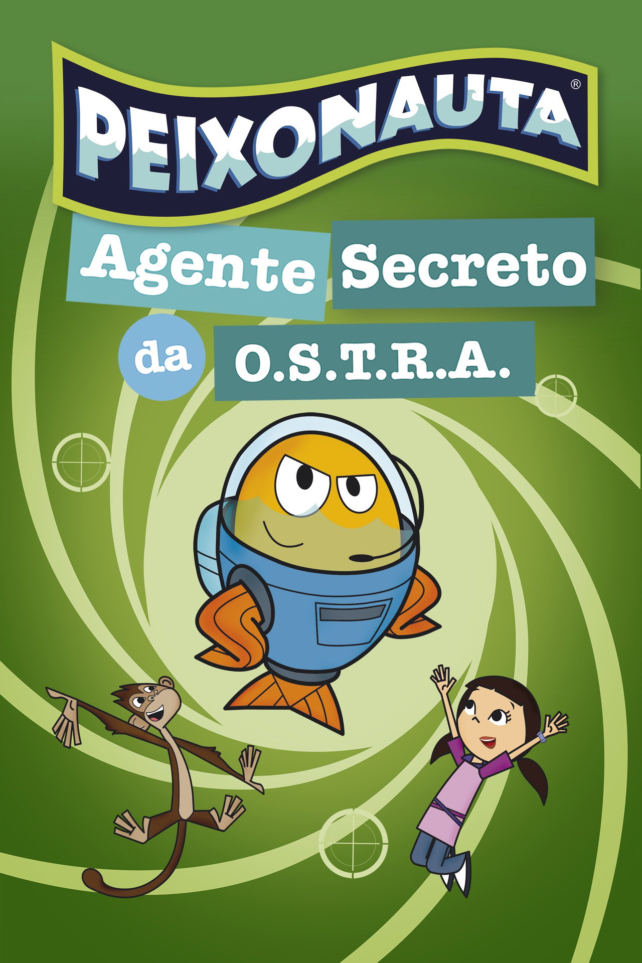Peixonauta - Agente Secreto da O.S.T.R.A. filmaffisch