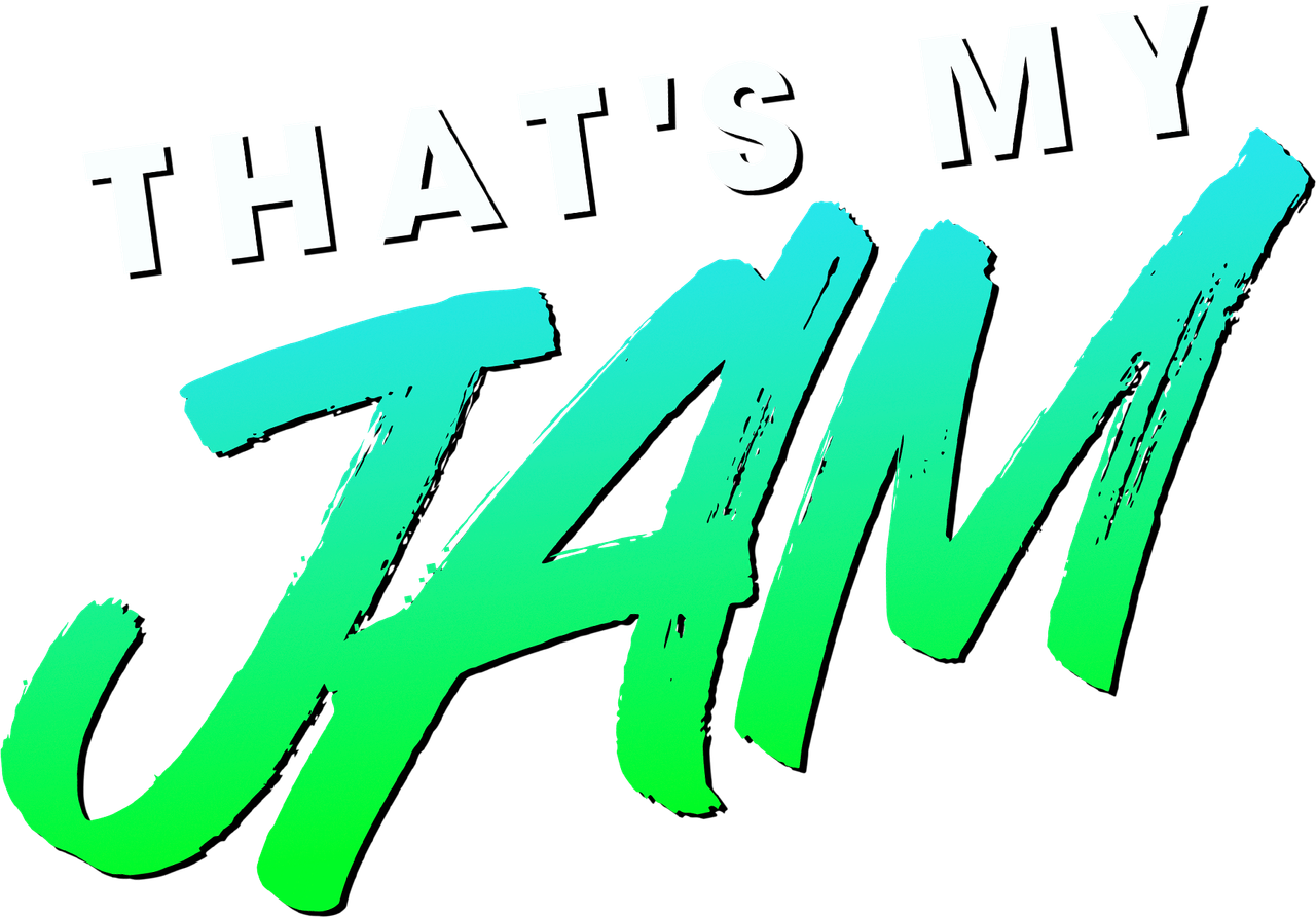 That’s My Jam
