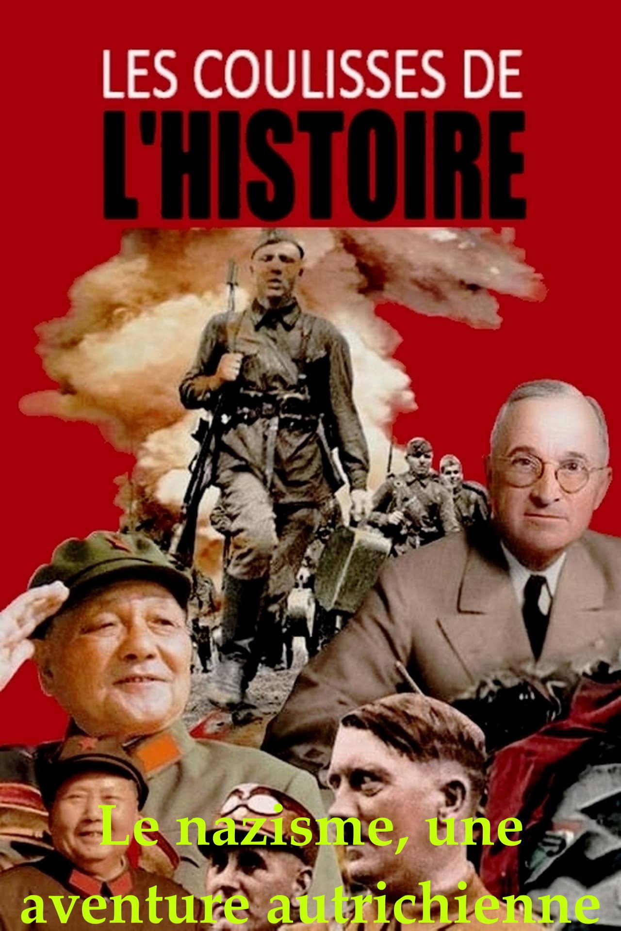 Le nazisme, une aventure autrichienne filmaffisch