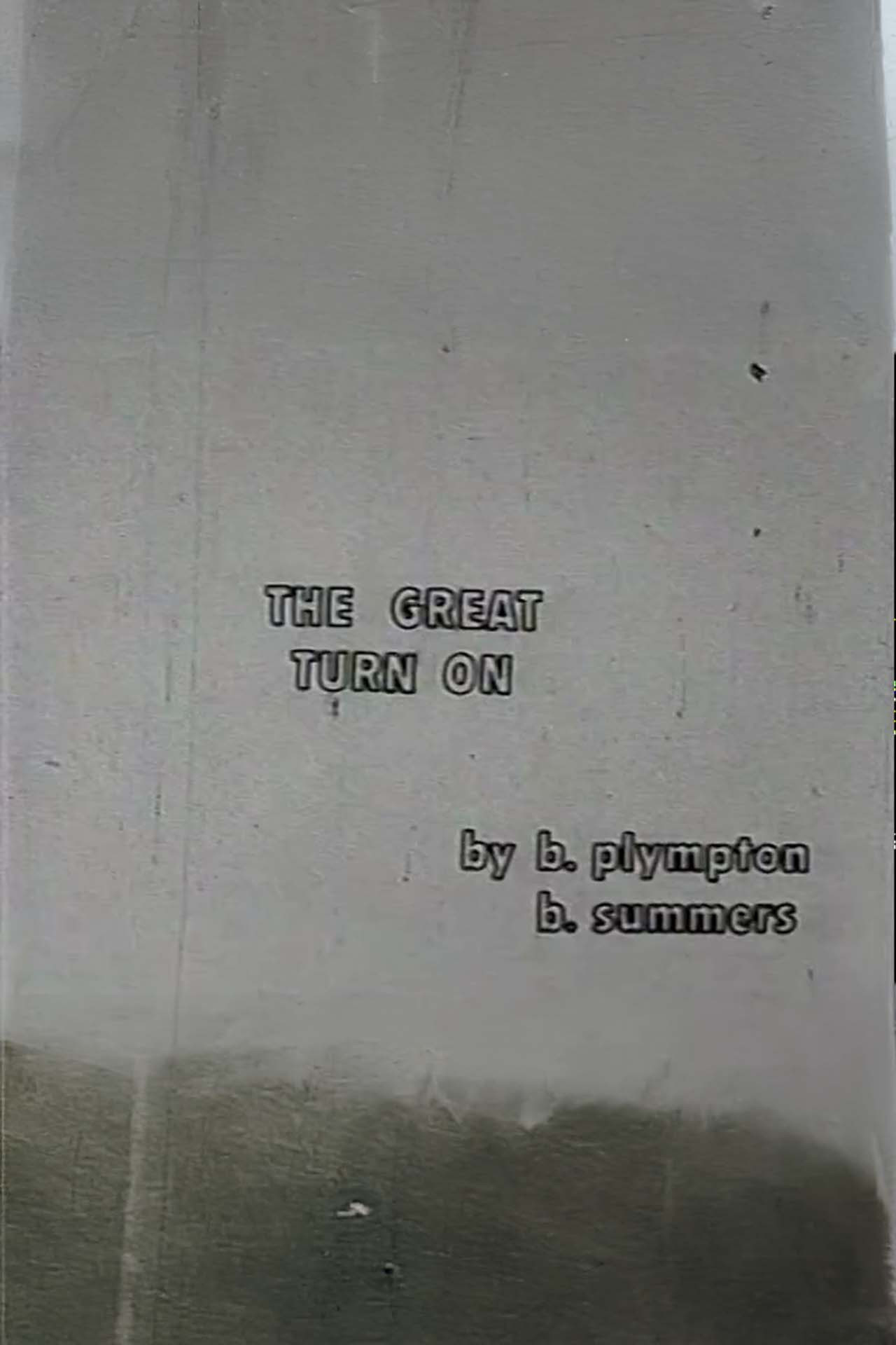 The Great Turn On