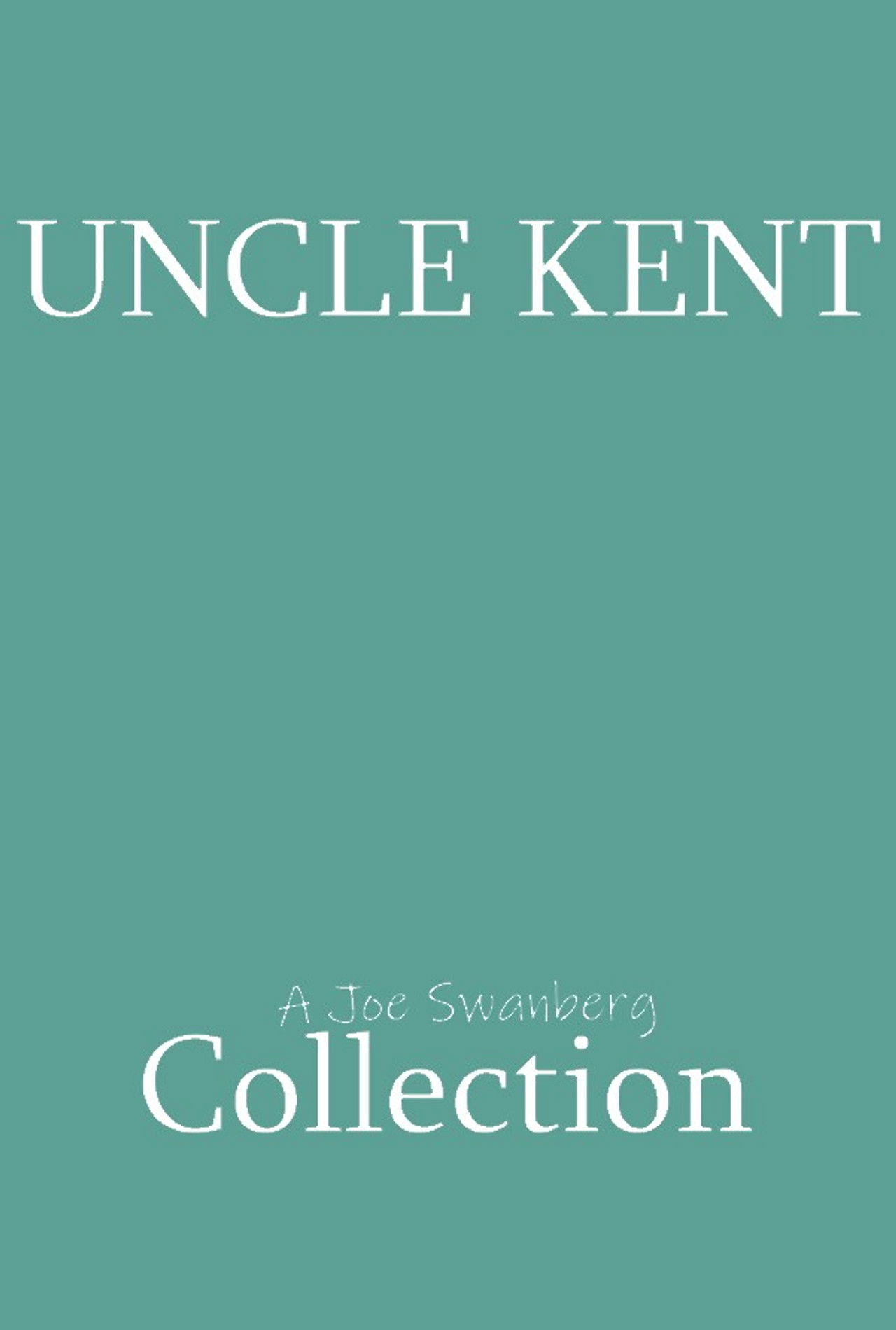 Uncle Kent Collection
