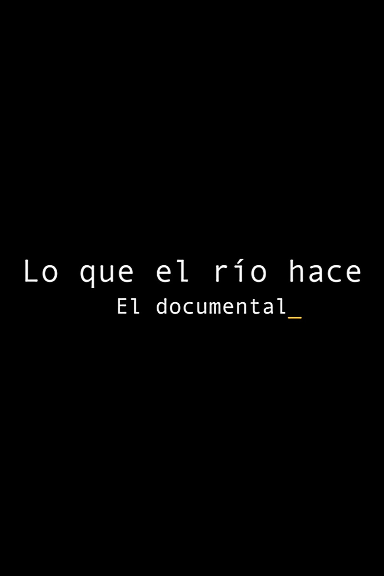 Lo que el río hace: El documental Backdrop