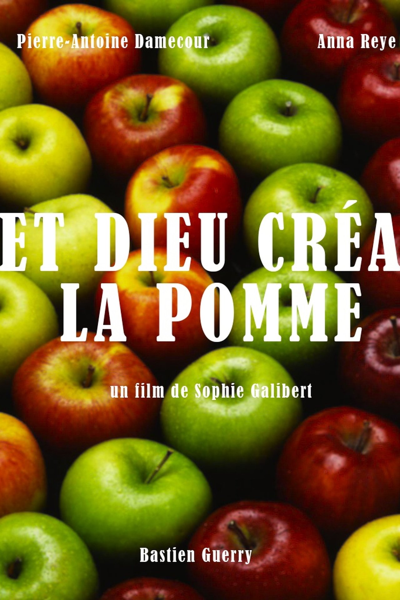 Et Dieu Créa... la Pomme! poster