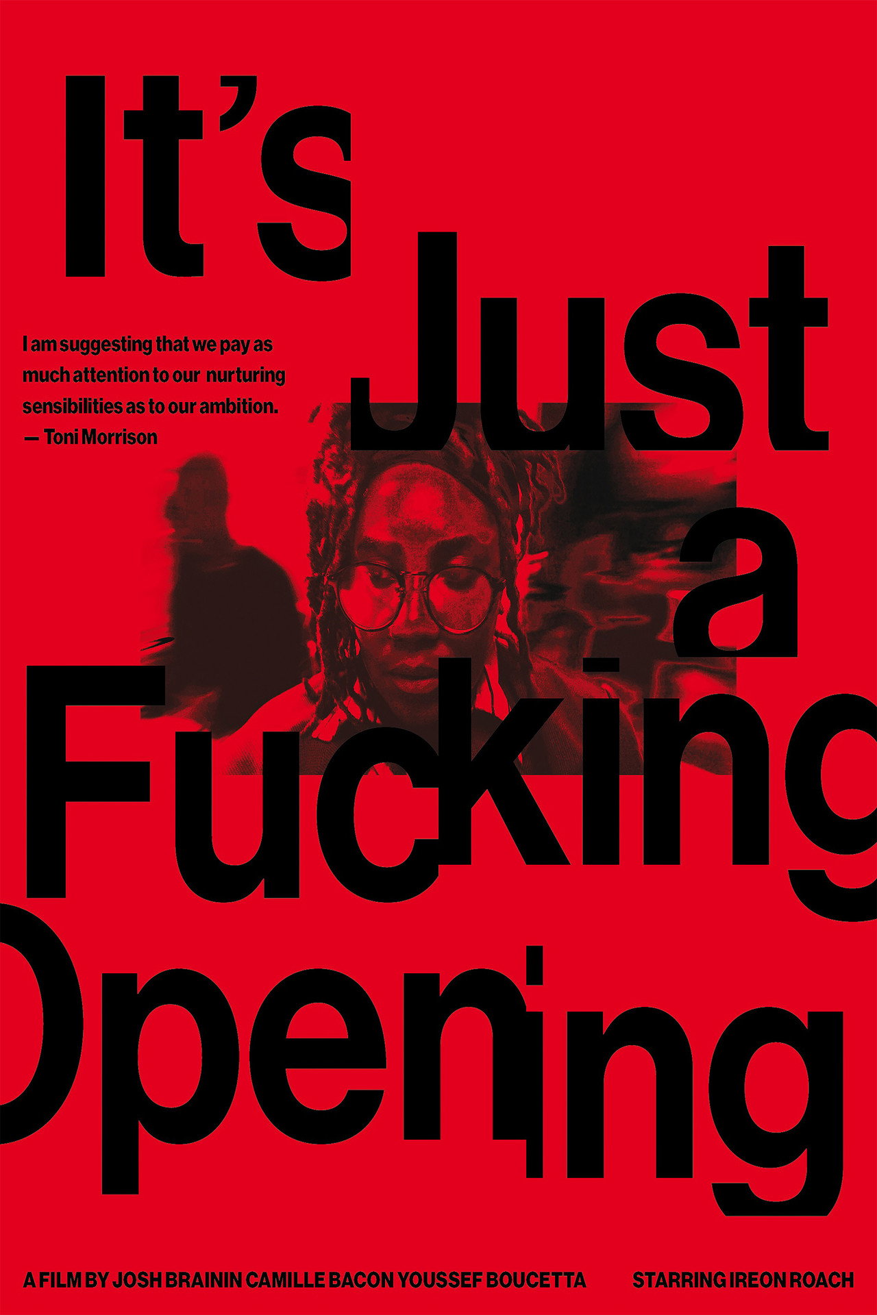 It's Just a Fucking Opening