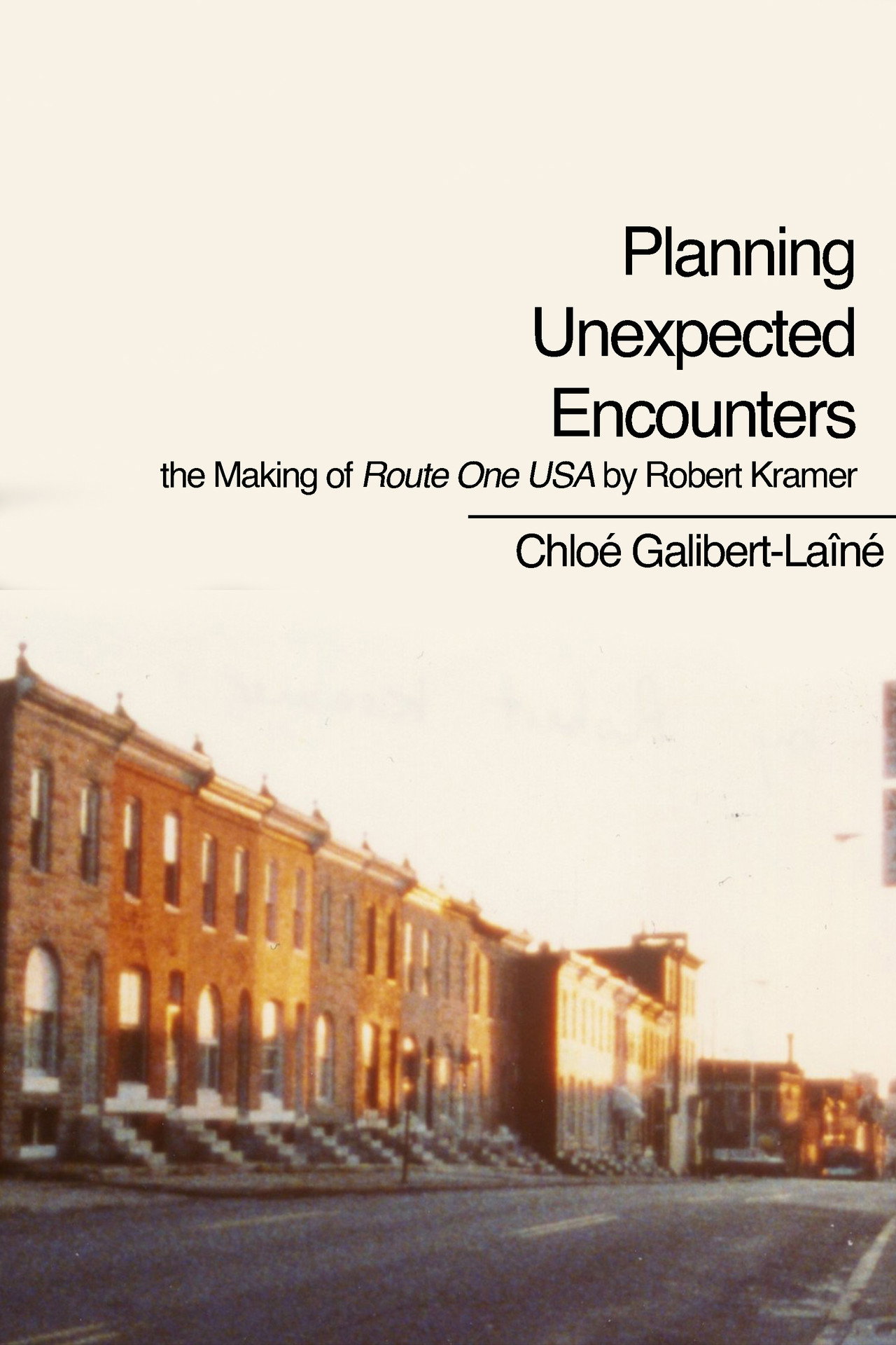 Planning Unexpected Encounters: the Making of Route One USA by Robert Kramer filmaffisch