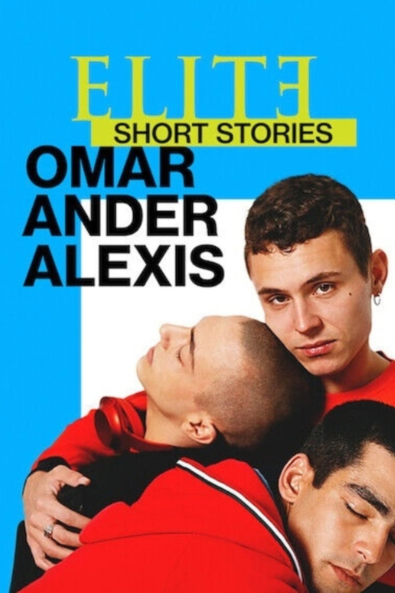 Elit - Rövid történetek: Omar, Ander és Alexis – plakát 3