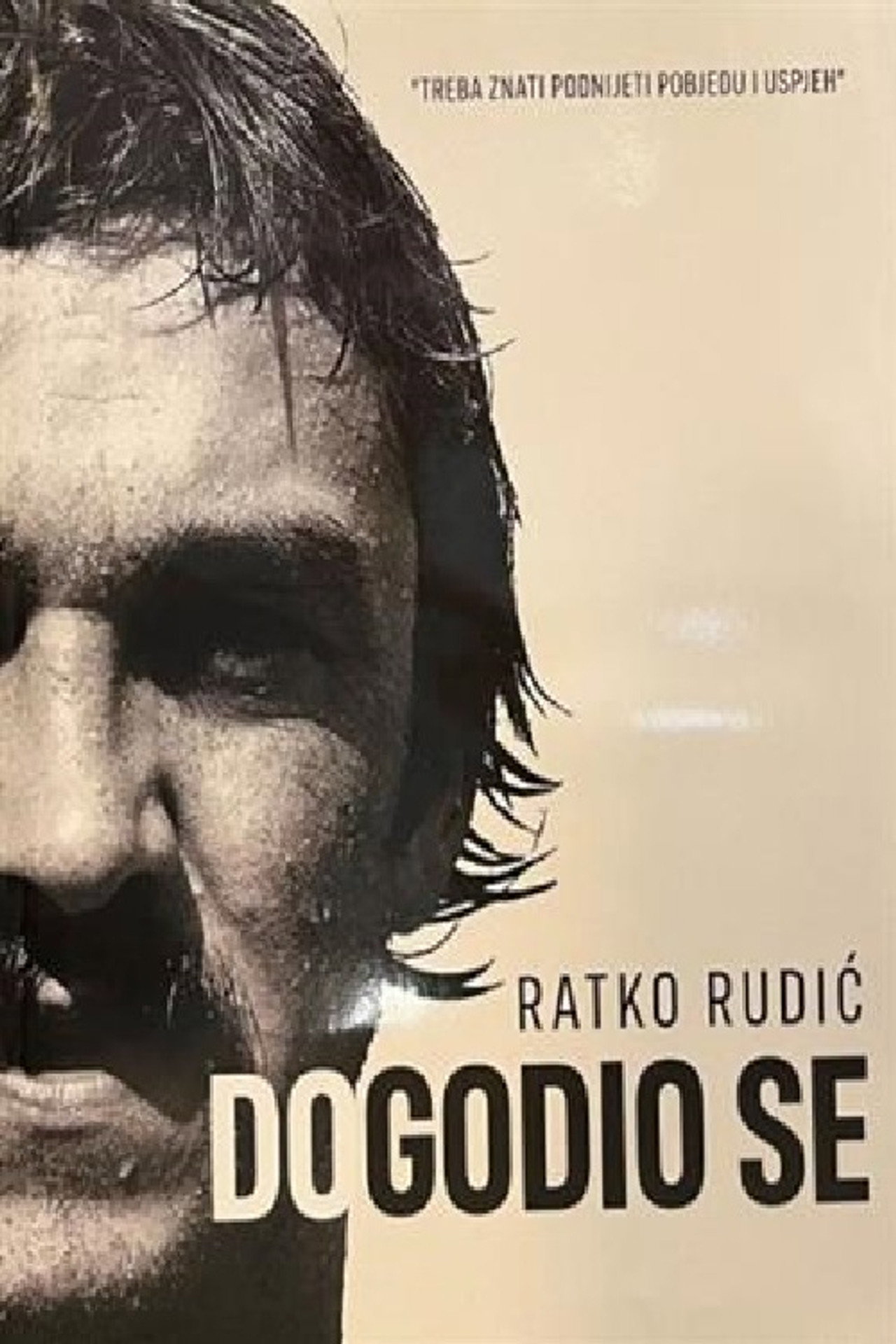 He Came to Be - Ratko Rudic