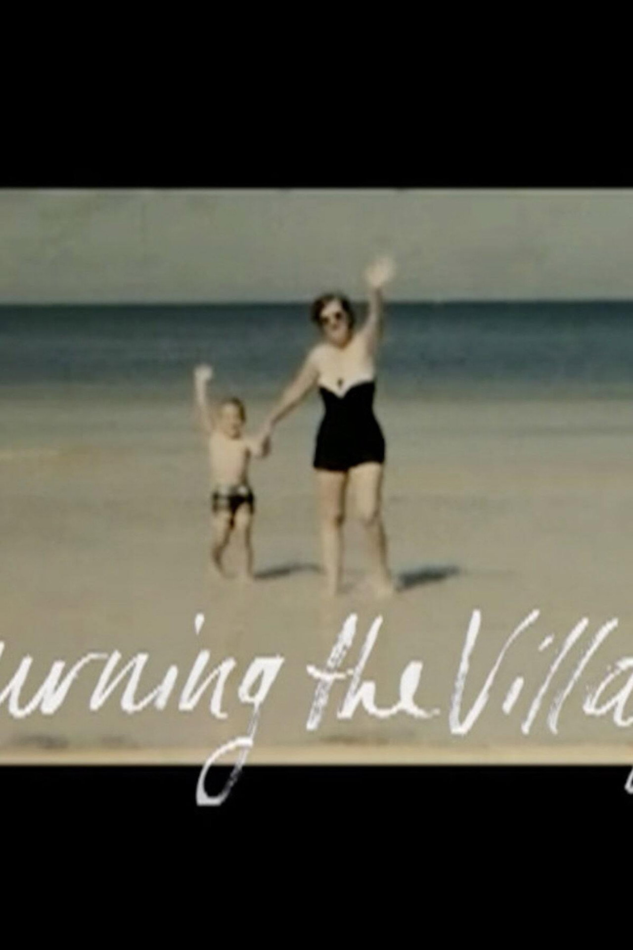 Burning the Village (2020)