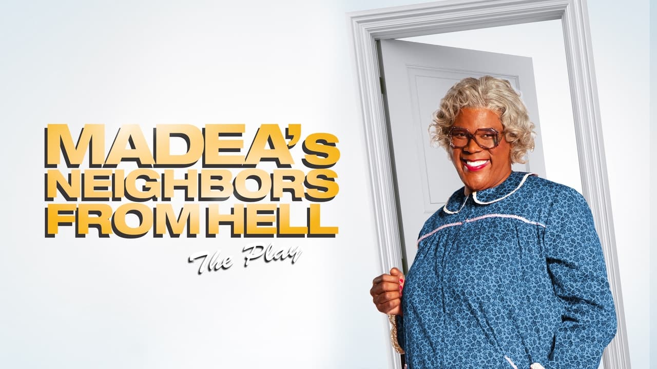 Tyler Perry's Madea's Neighbors from Hell - The Play background