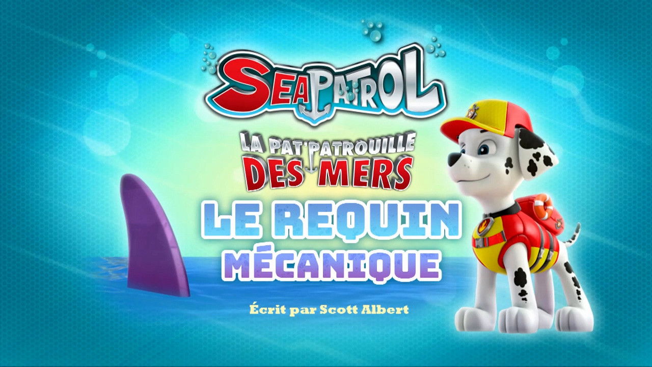 La Pat' Patrouille des mers : Le Requin mécanique