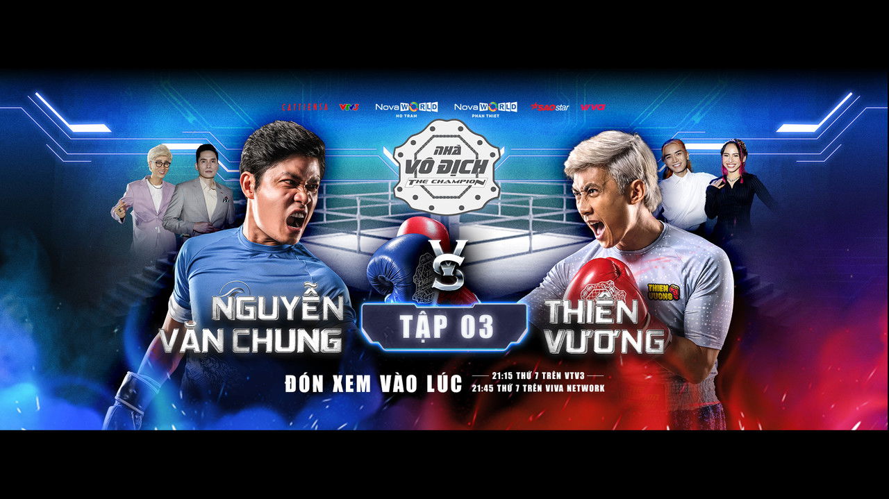 Nhà Vô Địch — Épisode 3