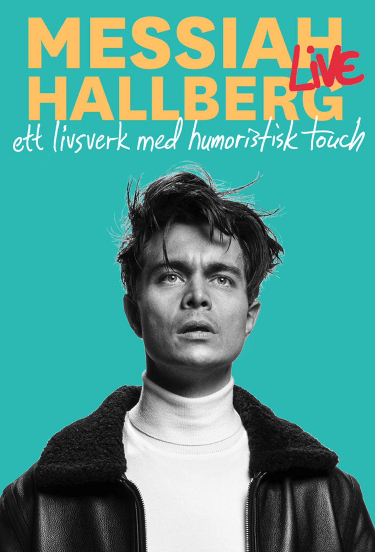 Messiah Hallberg Live