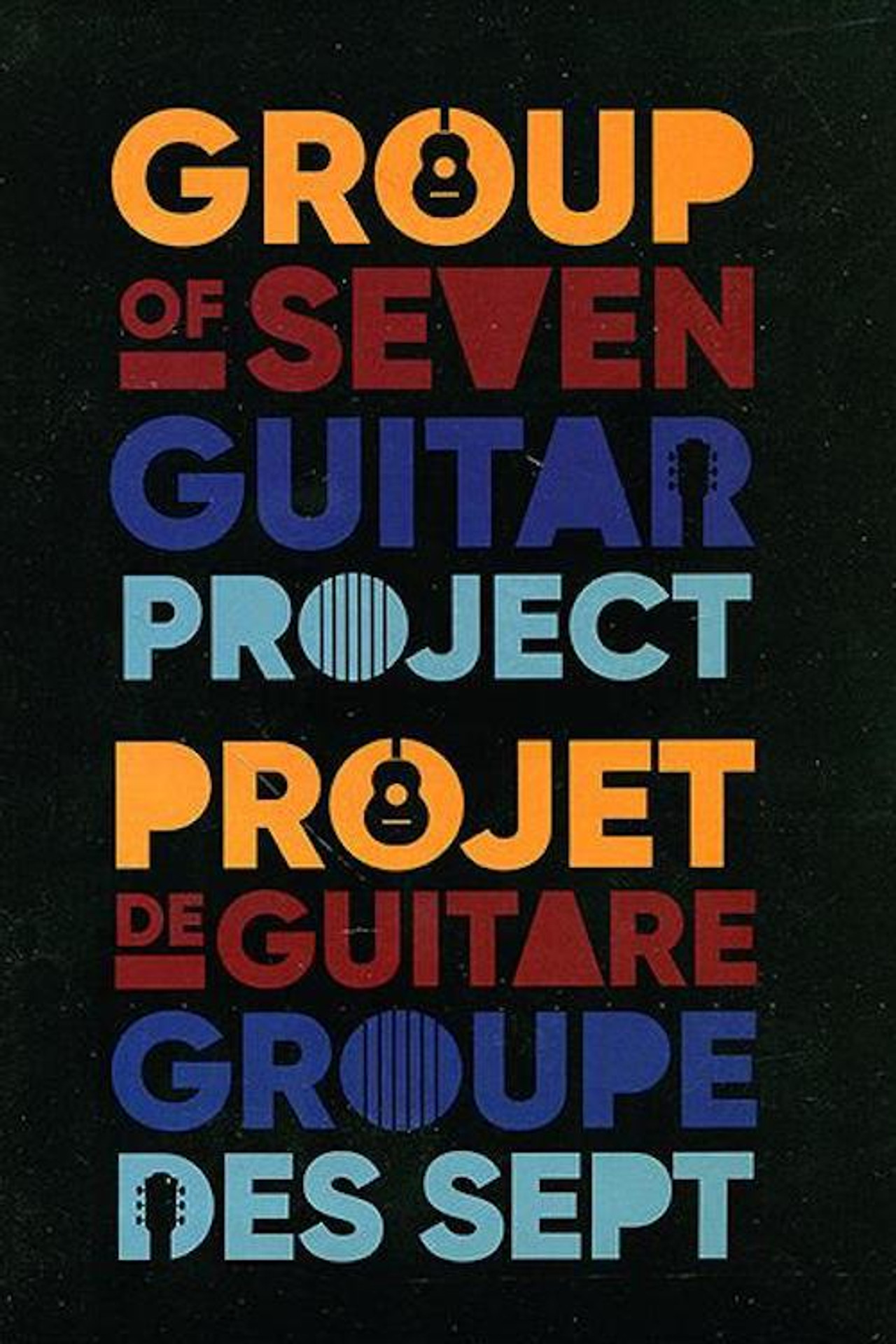 The Group Of Seven Guitar Project filmaffisch