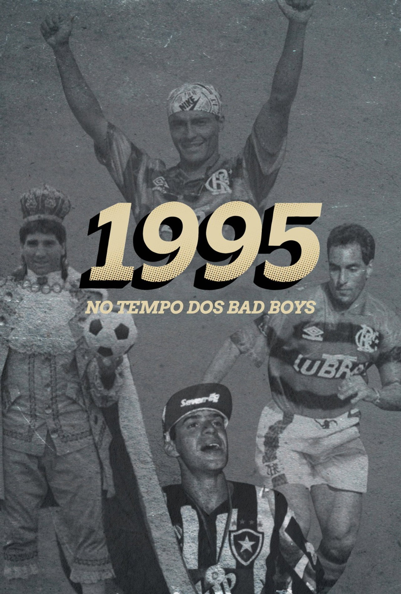 1995: No Tempo dos Bad Boys affisch